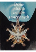 Dzieje polskich znaków zaszczytnych