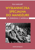 Wysłanniczka specjalna do Mandżurii