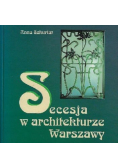 Secesja w architekturze warszawy