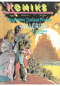 Komiks Zeszyt 5 / 90 Cesarstwo Tysiąca Planet Valerian Część 2