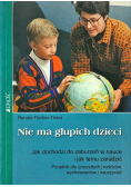 Nie ma głupich dzieci