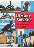 Kto to może być o tej porze