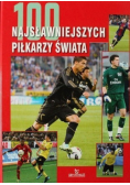 100 najsławniejszych piłkarzy świata
