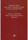 Reddite ergo quae sunt Caesaris Caesari et quae sunt Dei Deo. Księga jubileuszowa dedykowana Księdzu Profesorowi Józefowi Krukowskiemu z okazji 50-lecia pracy naukowej