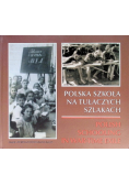 Polska szkoła na tułaczych szlakach