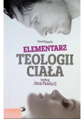 Elementarz teologii ciała według Jana Pawła II
