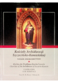 Kościoły Archidiecezji Szczecińsko Kamieńskiej Nasze Dziedzictwo Tom II