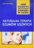 Naturalna terapia szumów usznych