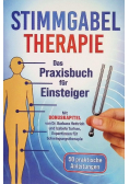 Stimmgabel Therapie – Das Praxisbuch fur Einsteiger