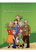 Wielkanocne idą święta