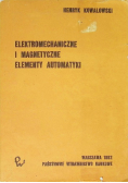 Elektromechaniczne i magnetyczne elementy automatyki