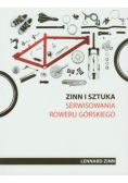 Zinn i sztuka serwisowania roweru górskiego