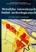 Metodyka ratowniczych badań archeologicznych