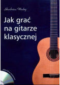Jak grać na gitarze klasycznej