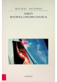Między retoryką a retorycznością