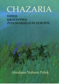 Chazaria Dzieje Królestwa Żydowskiego w Europie