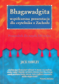Bhagawadgita współczesna prezentacja dla czytelnika z Zachodu przewodnik dla umysłu XXI wieku