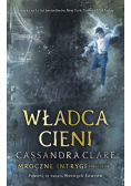 Mroczne intrygi Księga II Władca cieni