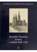 Kościoły i klasztory Lwowa z wieków XIX i  XX