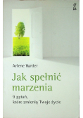 Jak spełnić marzenia