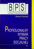 Profesjonalny wymiar pracy socjalnej