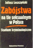 Zabójstwa na tle seksualnym w Polsce