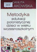 Metodyka edukacji polonistycznej dzieci w wieku wczesnoszkolnym