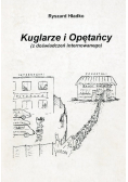 Kuglarze i opętańcy