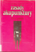 Zasady akupunktury Teoria i praktyka