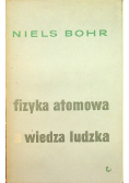 Fizyka atomowa a wiedza ludzka