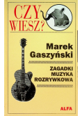 Czy wiesz? Zagadki muzyczne