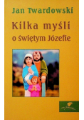Kilka myśli o świętym Józefie