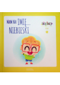 Mam na imię niebieski