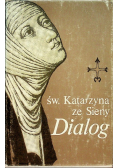 Dialog o Bożej opatrzności czyli księga boskiej nauki