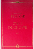 Życie duchowe ,Tom I