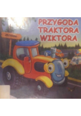 Przygoda traktora Wiktora