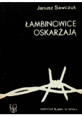 Łambinowice oskarżają