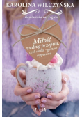 Miłość według przepisu czyli słodko-gorzkie capuccino