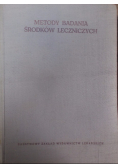 Metody badania środków leczniczych