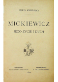 Mickiewicz Jego życie i duch 1899 r.