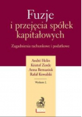 Fuzje i przejęcia spółek kapitałowych. Zagadnienia rachunkowe i podatkowe