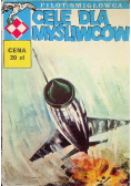 Pilot śmigłowca Cele dla myśliwców