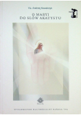 O Maryi do słów Akatystu