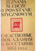Zeznania śledcze o powstaniu styczniowym
