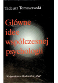 Główne idee współczesnej psychologii