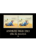 Andrzej Mleczko tylko dla dorosłych