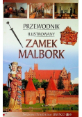 Przewodnik ilustrowany Zamek Malbork