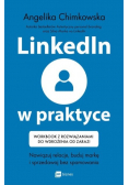LinkedIn w praktyce