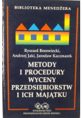 Metody i procedury wyceny przedsiębiorstw i ich majątku