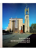 Bazylika Konkatedralna w Stalowej Woli